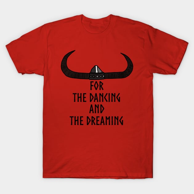 Dancing and Dreaming - Stoick T-Shirt by The Great Stories